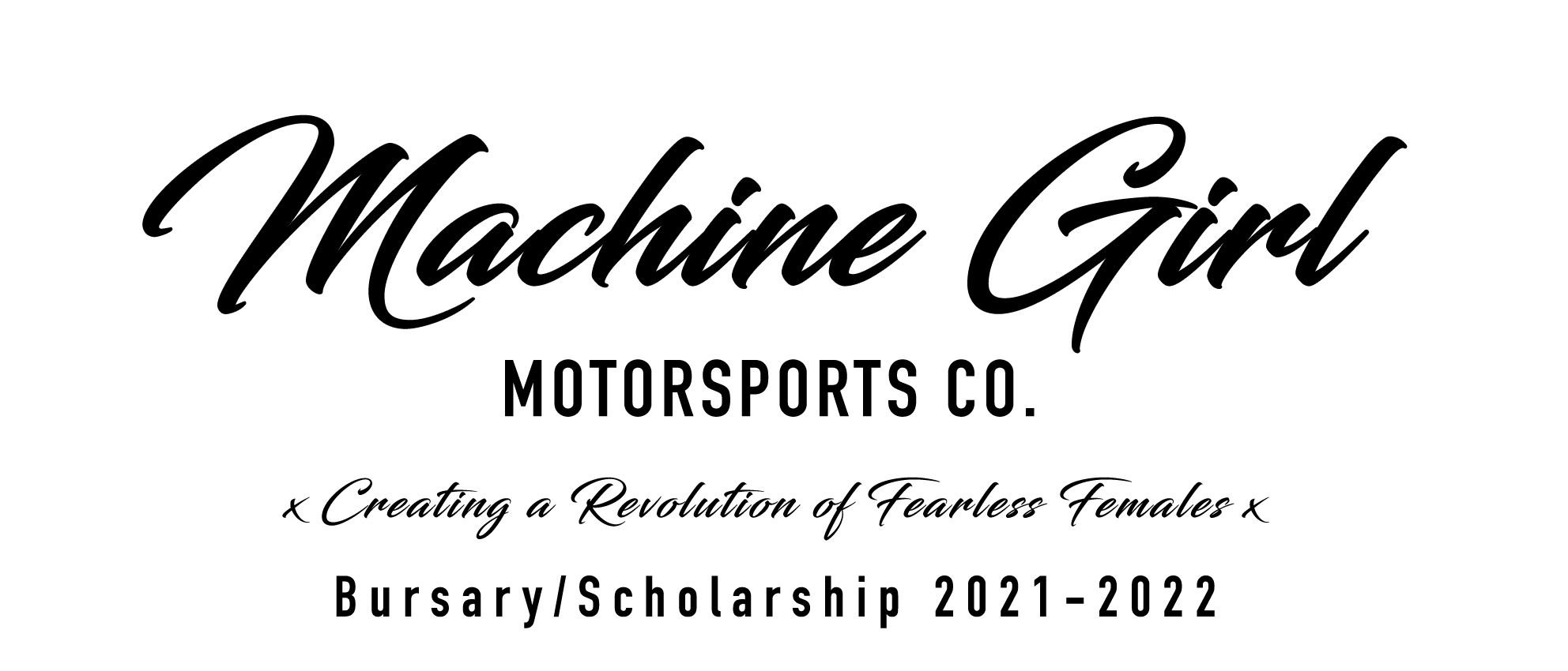 Machine Girl Motorsports Fearless Female Bursary/Scholarship